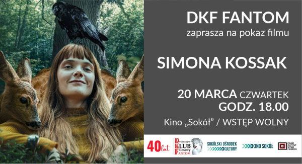 Film &bdquo;Simona Kossak&rdquo; na 40-ste urodziny DKF-u