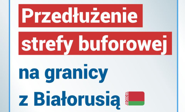 Przedłużenie czasowego zakazu przebywania w strefie buforowej.