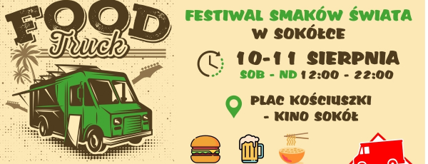 Festiwal Food Truck&oacute;w przyjedzie do Sok&oacute;łki [Plakat]