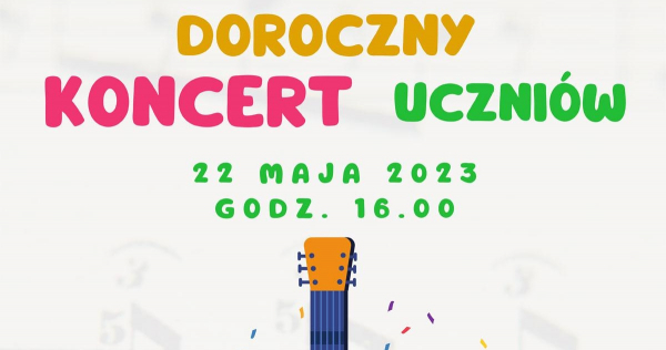 Zaproszenie na doroczny koncert uczni&oacute;w SSM