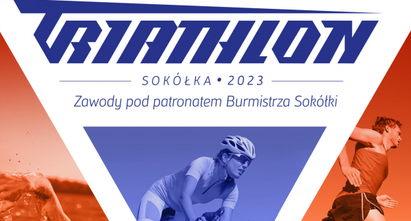 Już w najbliższą niedzielę VII Sok&oacute;lski Triathlon [Plakat]