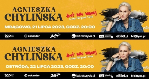 Trasa koncertowa Agnieszki Chylińskiej &bdquo;Jest nas więcej&rdquo; - koncerty w Olsztynie, Ostr&oacute;dzie i Mrągowie