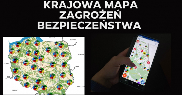 Krajowa Mapa Zagrożeń Bezpieczeństwa &ndash; TY zgłaszasz, MY działamy