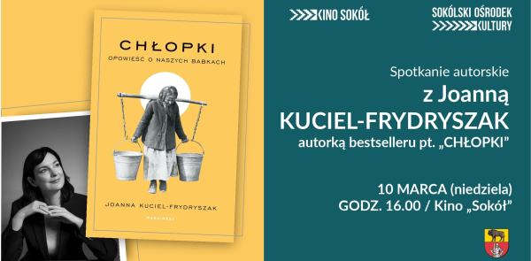 Spotkanie z Joanną Kuciel-Frydryszak autorką &bdquo;Chłopek&rdquo; [Zdjęcia]