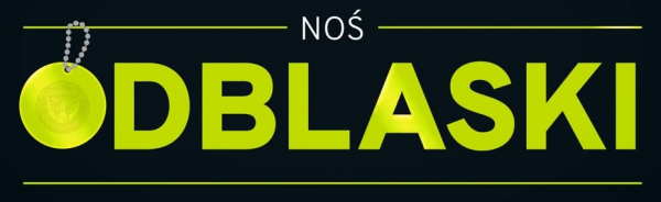 "Piesi - odblaski" na drogach powiatu sok&oacute;lskiego!