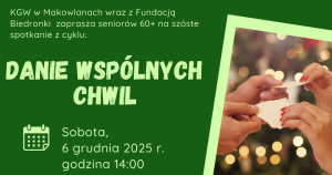 Mikołajkowe spotkanie z cyklu &bdquo;Danie Wsp&oacute;lnych Chwil&rdquo; w Makowlanach