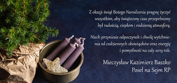 Wesołych Świat życzy Poseł Mieczysław Baszko