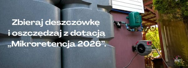 Zatrzymaj deszcz&oacute;wkę i obniż rachunki za wodę [OGŁOSZENIE PŁATNE]