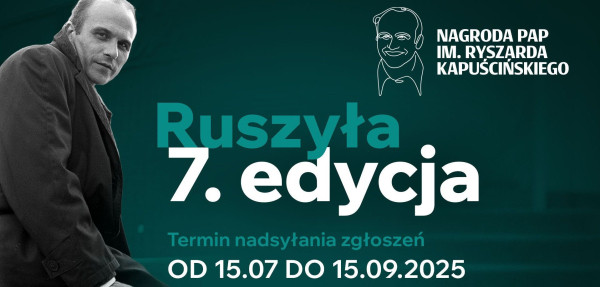 VII edycja Nagrody PAP im. Ryszarda Kapuścińskiego - konkurs dla dziennikarzy, kt&oacute;rzy cenią rzetelność, zaangażowanie i profesjonalizm